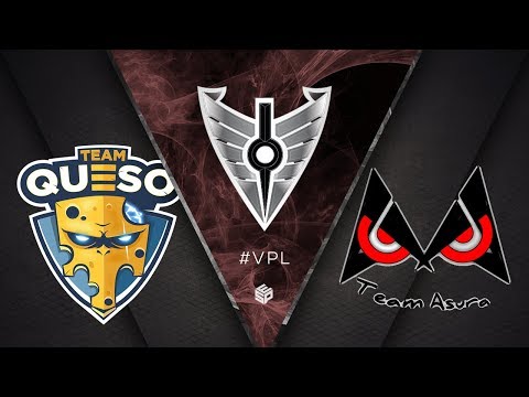 Team Queso vs Team Asura - VPL Summer Open - EU Quarterfinals
