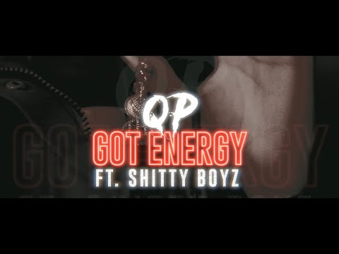 QpOnABeat - GOT ENERGY FT. ShittyBoyz(BABY TRON X STAN WILL) OFFICIAL VIDEO