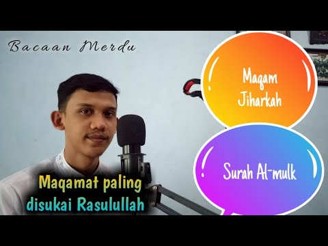 Bacaan merdu surah Al-Mulk | Maqam Jiharkah / 'Ajam | Pengantar tidur