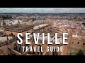 20 Things To Know Before You Go To SEVILLE SPAIN Travel Guide