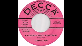 Loretta Lynn &quot;A Hundred Proof Heartache&quot; 45 mono vinyl