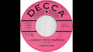Loretta Lynn &quot;A Hundred Proof Heartache&quot; 45 mono vinyl
