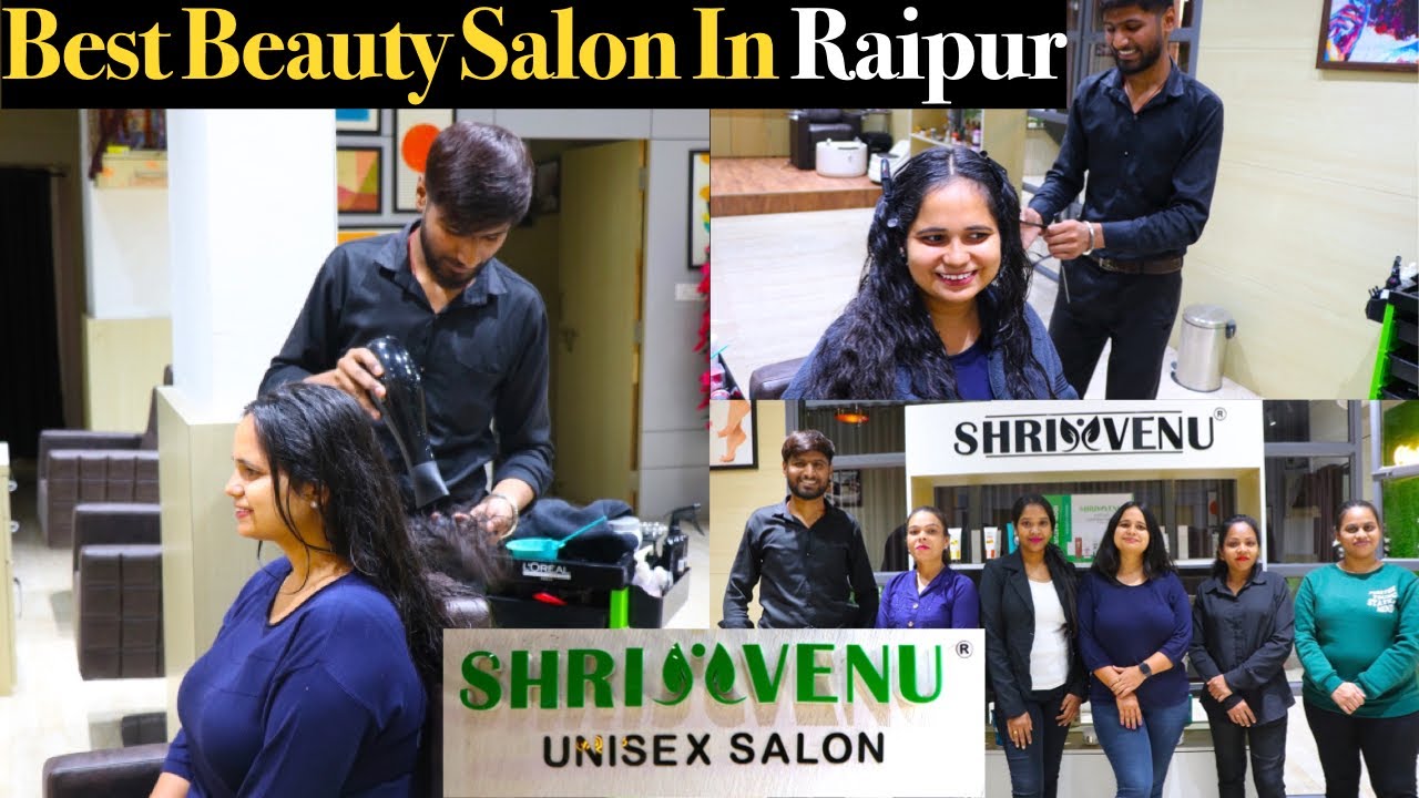 Shrivenu Unisex Salon Raipur | Best Salon In Raipur | Beauty Salon In Raipur | Family Salon | Raipur