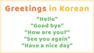Greetings in Korean - Common Korean Phrases by Conversational Korean