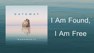 I Am Found, I Am Free | CD Monuments - Gateway Worship