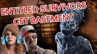 ENTITLED Survivors Face BASEMENT HAG - Dead by Daylight