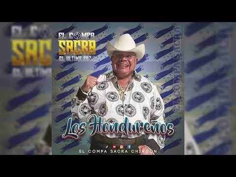 EL COMPA SACRA EL ULTIMO RAZO -  LOS HONDUREÑOS 2025