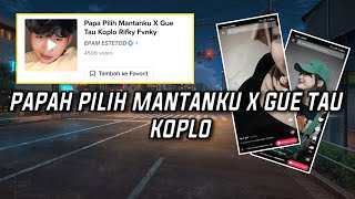 Download lagu DJ PAPA PILIH MANTANKU X GUE TAU KOPLO | Viral Fyp Tiktok !! mp3 Download lagu DJ PAPA PILIH MANTANKU X GUE TAU KOPLO | Viral Fyp Tiktok !! mp3