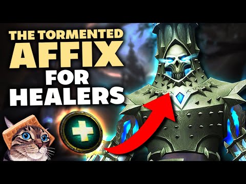 A Healers Guide to the Tormented Affix [Shadowlands 9.1]