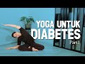 Yoga For Diabetes Part 1 Yoga With Penyogastar