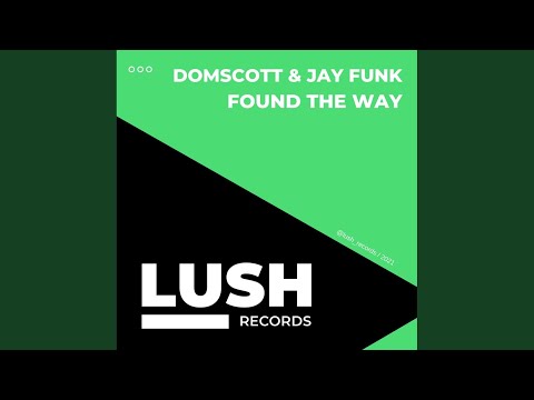 Found The Way (Jay Funk Mix)