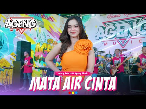 MATA AIR CINTA - Ajeng Febria ft Ageng Music (Official Live Music)