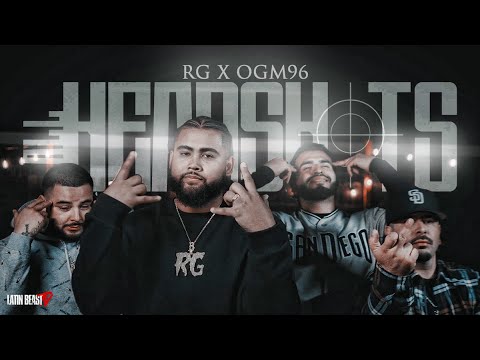 RG X OGM96 - All Headshots (Official Music Video)