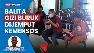 Balita Penderita Gizi Buruk Asal Talibura Sikka NTT Dijemput Petugas Kemensos RI Sentra Kupang