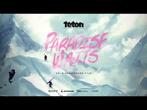 Thumbnail of the video: Paradise Waits - Official Trailer by Teton Gravity Research