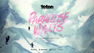 Paradise Waits - Official Trailer by Teton Gravity Research