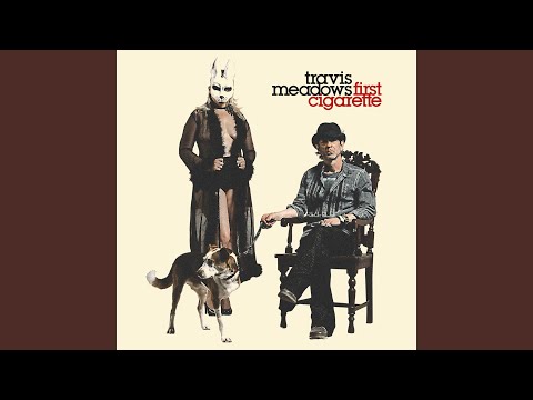 First Cigarette - Travis Meadows