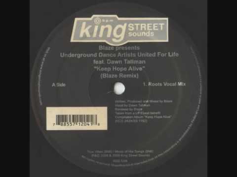 Blaze pres.Underground Dance Artists United for Life - Keep Hope Alive (Roots Vocal Mix)