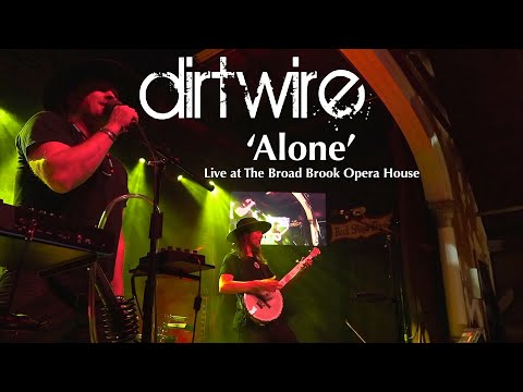 Dirtwire - Alone (Moontricks) - 05.04.2024 - Broad Brook Opera House - East Windsor, CT