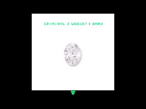 CRIMINVL & Wedjat - Amro (Audio)