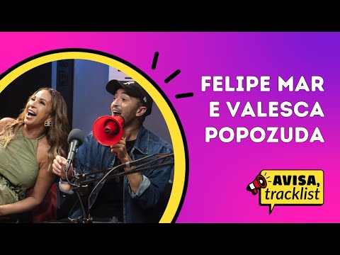 Valesca Popozuda e Felipe Mar falam de "Vira-Vira", funk e contam histórias | Avisa, Tracklist #4
