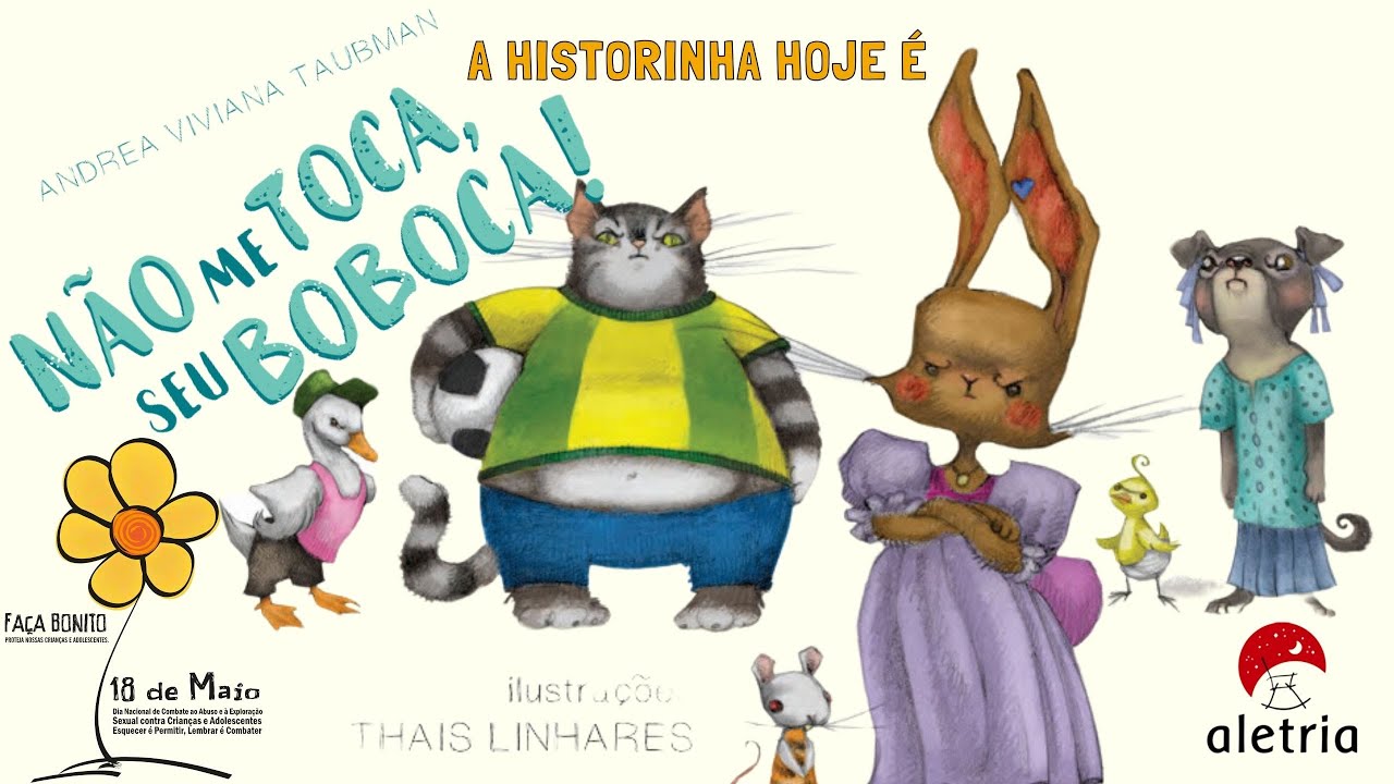 MAIO LARANJA | NÃO ME TOCA SEU BOBOCA | HISTÓRIA INFANTIL #maiolaranja