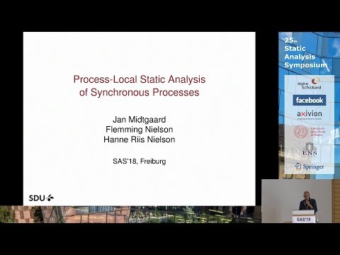 SAS2018 - Process-Local Static Analysis of Synchronous Processes (by Jan Midtgaard)