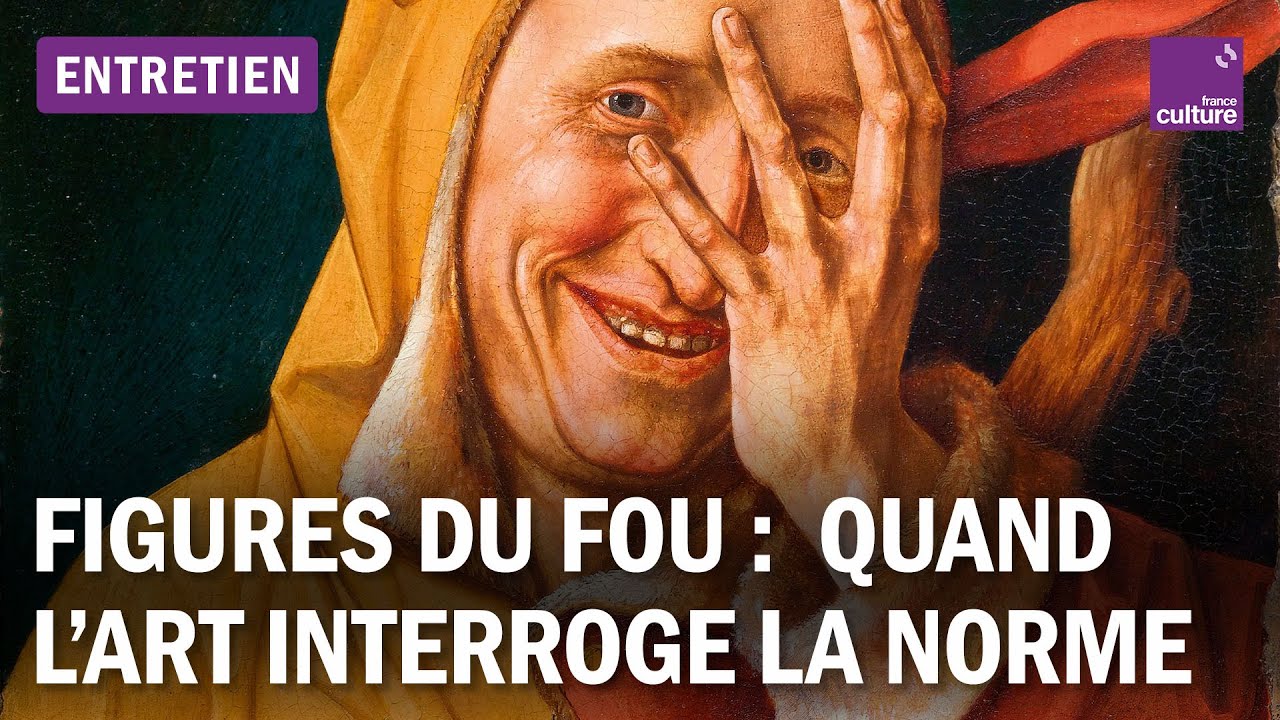 Figures du fou : quand l'art dévoile la folie et interroge la norme