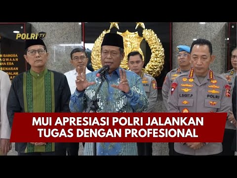 PRESISI UPDATE: MUI APRESIASI POLRI JALANKAN TUGAS DENGAN PROFESIONAL 05/02/26 (19.00)