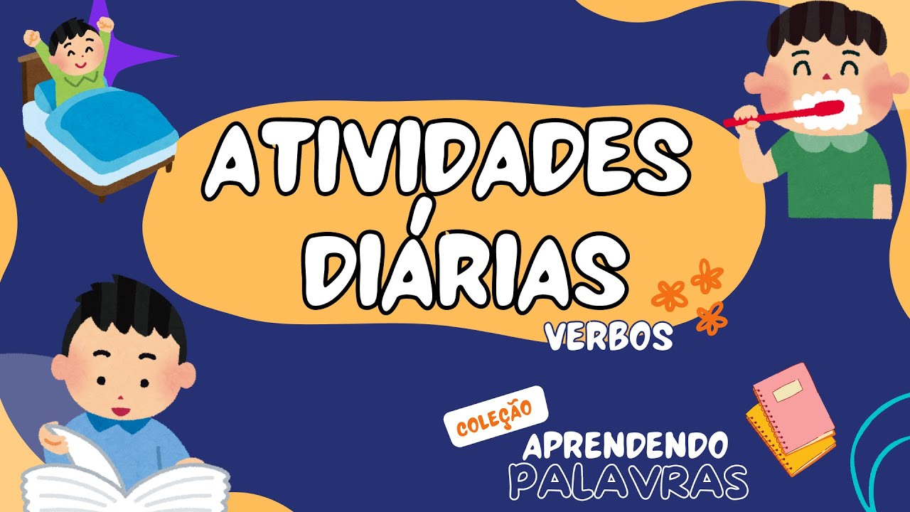 Atividades Diárias - Aprendendo Palavras - VERBOS