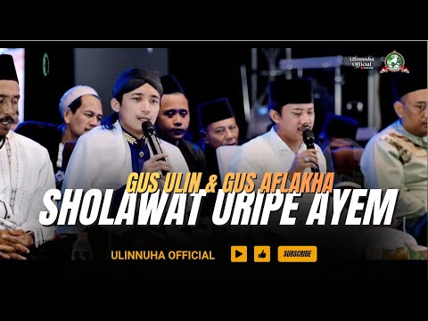 Gus Ulin Dan Gus Aflakha Di Tuban Sholawat Uripe Ayem Rumongso Aman