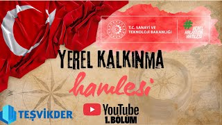 Teşvik Okumaları - Yatırım Teşvik Belgesi / Yerel Kalkınma Hamlesi 1. 