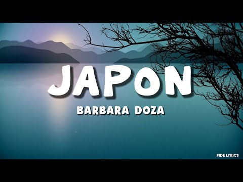 Barbara Doza - Japon (Letra/Lyrics)