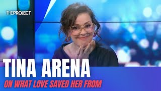Tina Arena On What Love Saved Her From