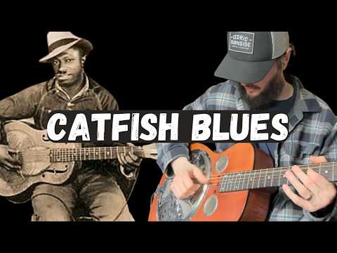 The Original Catfish Blues guitar lesson...(Robert Petway 1941)