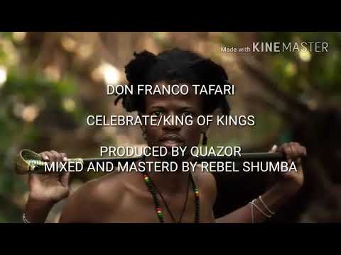 DON FRANCO TAFARI~~~~~CELEBRATE/KING OF KINGS (call up Riddim)
