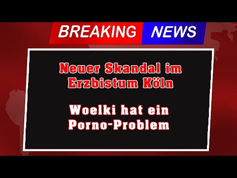 Neuer Skandal im Erzbistum Köln - Woelki hat ein Porno-Problem!