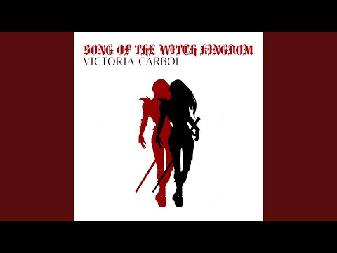 Song of the Witch Kingdom