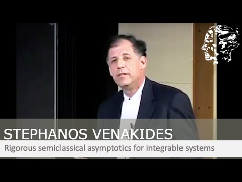 Stephanos Venakides: Rigorous semiclassical asymptotics for integrable systems
