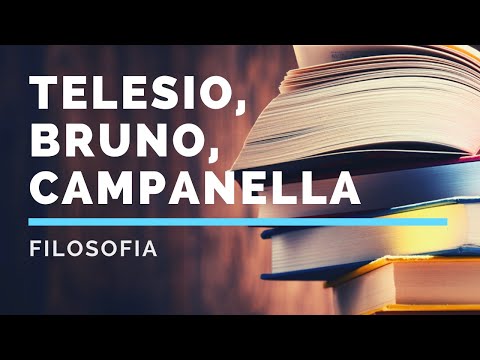 11. Rinascimento e naturalismo: Telesio, Bruno, Campanella