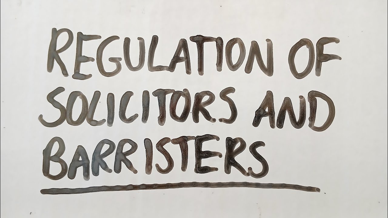 A-Level LAW (OCR) PAPER 1 - (ELS) REGULATION OF SOLICITORS AND BARRISTERS