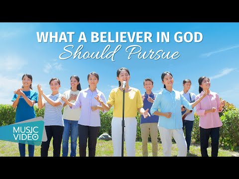 English Christian Song | "What a Believer in God Should Pursue"