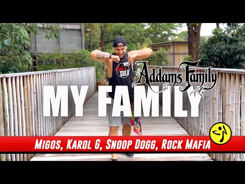 My Family | The Addams Family | Migos, Karol G, Snoop Dogg, Rock Mafia | ZUMBA