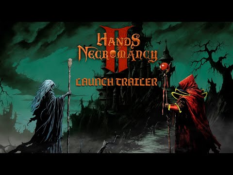 Hands of Necromancy II | Launch Trailer