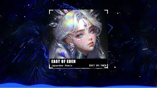Zella Day - East Of Eden ( JAPANDEE REMIX) | Nhạc Hot Tik Tok Remix Mới Nhất 2023