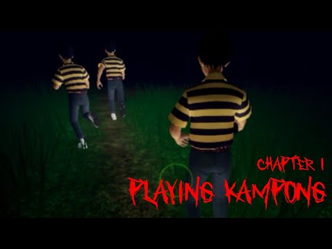 Kampong | Chapter 1 Experience