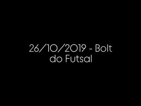 26/10/2019 - Bolt do Futsal