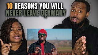 🇩🇪 American Couple Reacts to 10 REASONS YOU WILL NEVER LEAVE GĘRMANY