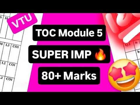 TOC MODULE 5 SUPER IMP 💯🤩 | BCS503 PASSING PACKAGE | MODEL PAPER | 22 Scheme VTU 5th SEM #vtu #cse
