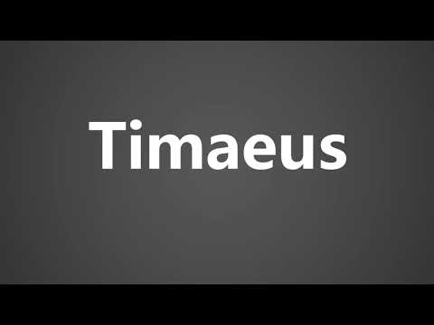 How To Pronounce Timaeus